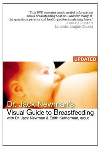 dr-jack-newmans-a-visual-guide-to-breastfeeding-dv